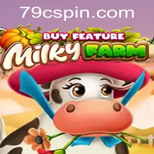 MilkyFarmBuyFeature: Um Mergulho no Universo Vibrante de 79C.COM